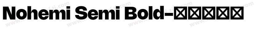 Nohemi Semi Bold字体转换